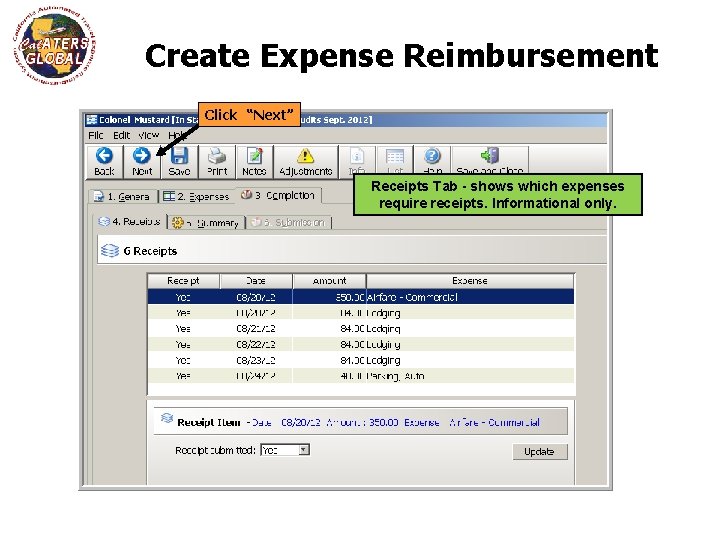 Create Expense Reimbursement Click “Next” Receipts Tab - shows which expenses require receipts. Informational