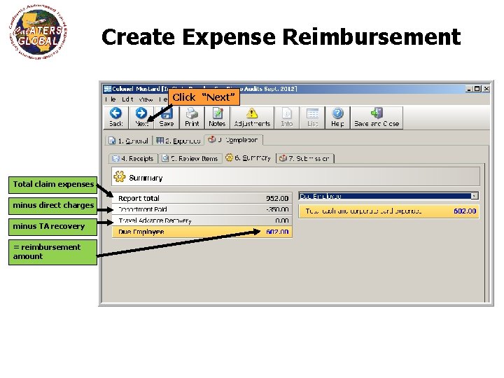 Create Expense Reimbursement Click “Next” Total claim expenses minus direct charges minus TA recovery