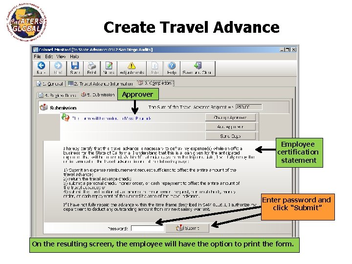 Create Travel Advance Approver Employee certification statement Paper copy can be printed but is