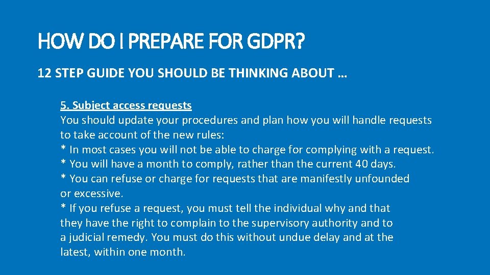 HOW DO I PREPARE FOR GDPR? 12 STEP GUIDE YOU SHOULD BE THINKING ABOUT