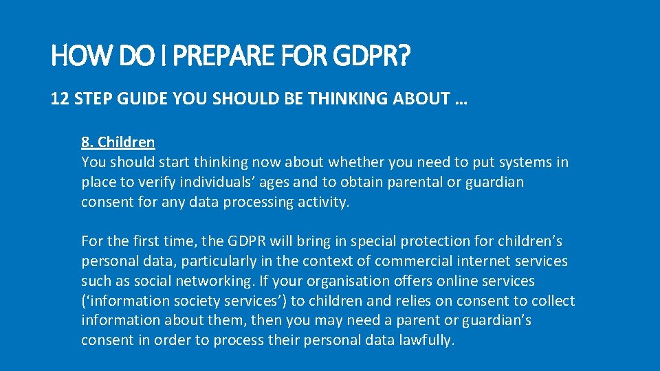 HOW DO I PREPARE FOR GDPR? 12 STEP GUIDE YOU SHOULD BE THINKING ABOUT