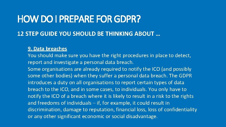 HOW DO I PREPARE FOR GDPR? 12 STEP GUIDE YOU SHOULD BE THINKING ABOUT