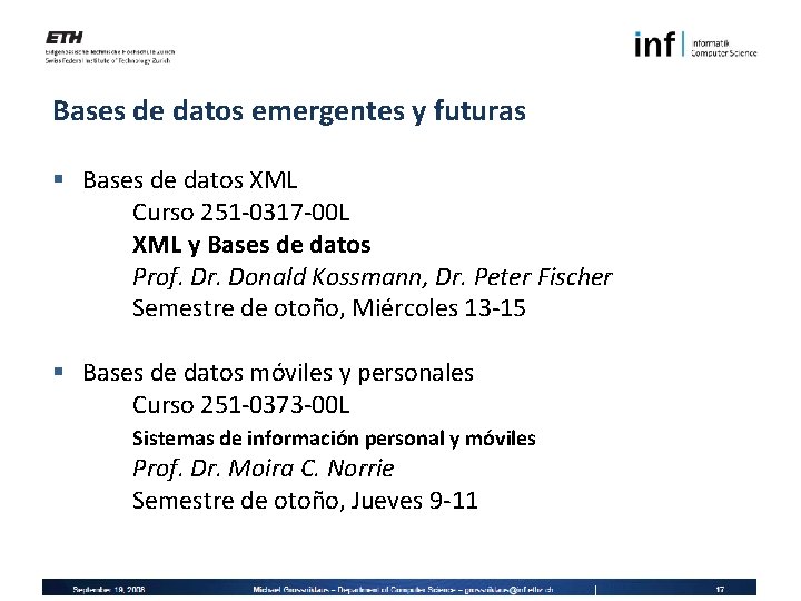 Bases de datos emergentes y futuras § Bases de datos XML Curso 251 -0317