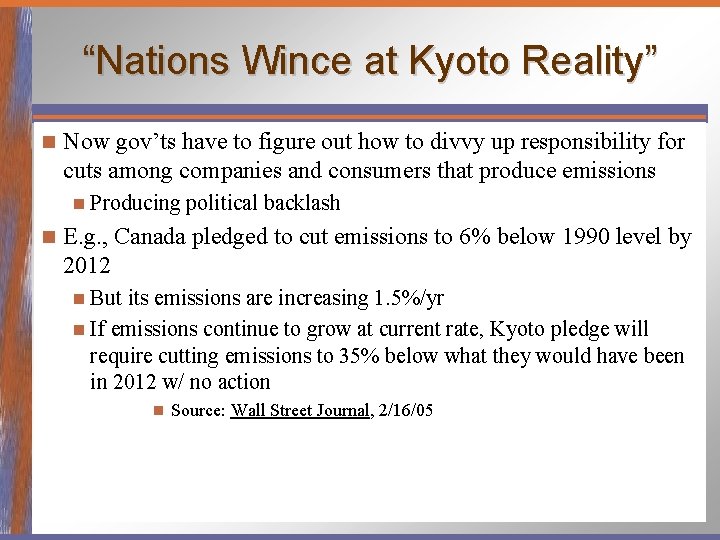 “Nations Wince at Kyoto Reality” n Now gov’ts have to figure out how to