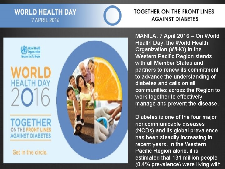 MANILA, 7 April 2016 – On World Health Day, the World Health Organization (WHO)