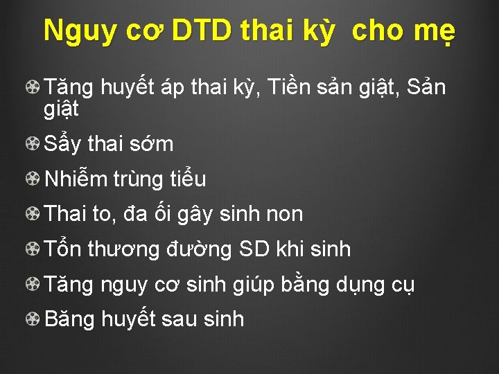 Nguy cơ DTD thai kỳ cho mẹ Tăng huyết áp thai kỳ, Tiền sản