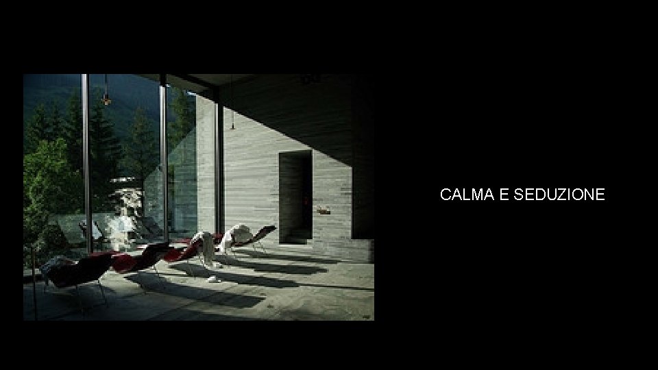 CALMA E SEDUZIONE 