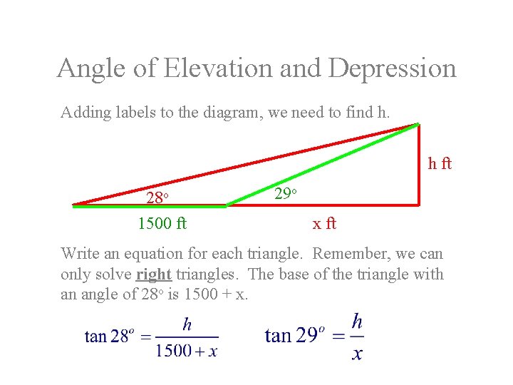 Angle of Elevation and Depression Adding labels to the diagram, we need to find