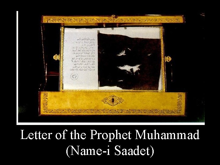 Letter of the Prophet Muhammad (Name-i Saadet) 