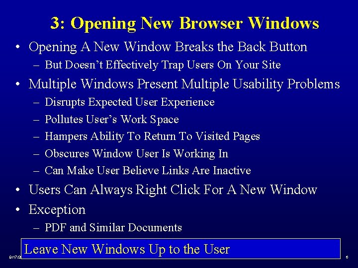 3: Opening New Browser Windows • Opening A New Window Breaks the Back Button