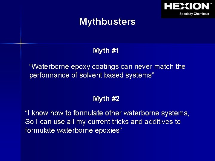 Mythbusters Myth #1 “Waterborne epoxy coatings can never match the performance of solvent based