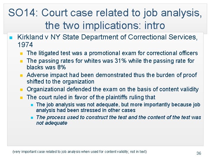SO 14: Court case related to job analysis, the two implications: intro n Kirkland