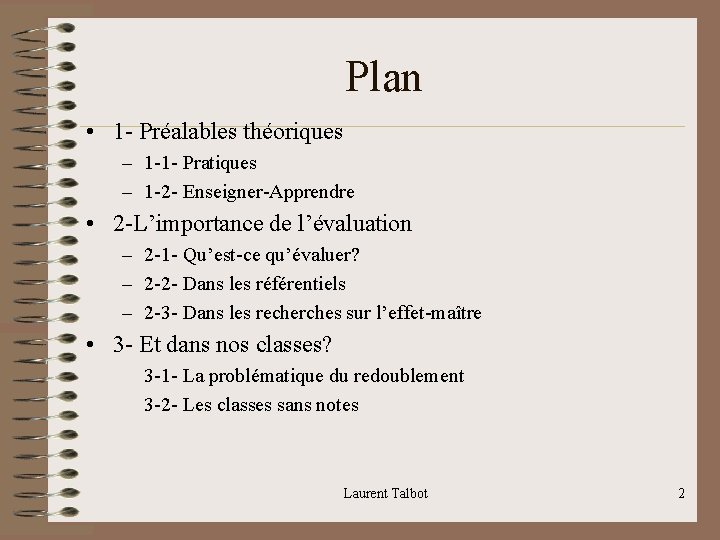 Plan • 1 - Préalables théoriques – 1 -1 - Pratiques – 1 -2