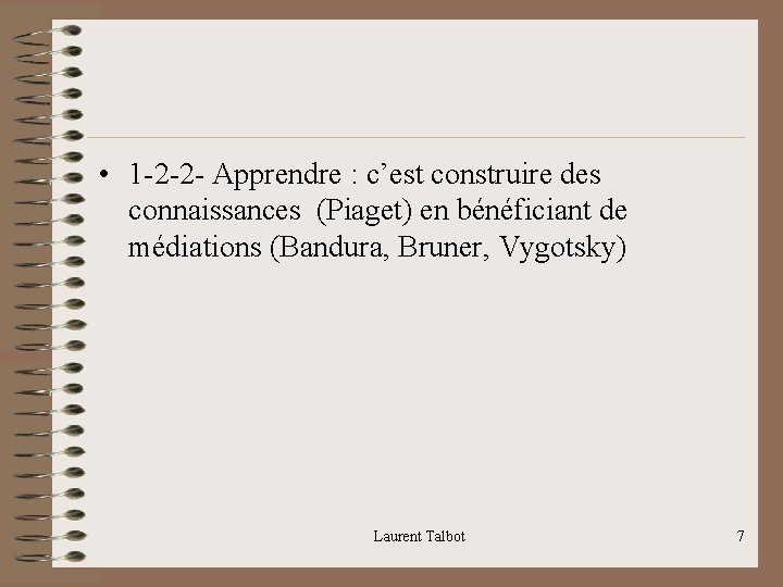  • 1 -2 -2 - Apprendre : c’est construire des connaissances (Piaget) en