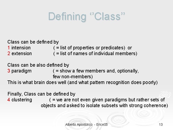 Defining ‘’Class’’ From Watanabe’s pattern recognition as information compression in Frontiers in pattern ‘recognition