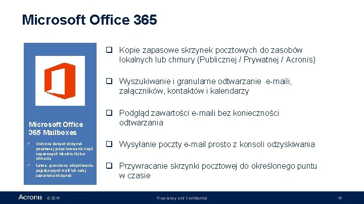 Microsoft Office 365 q Kopie zapasowe skrzynek pocztowych do zasobów lokalnych lub chmury (Publicznej