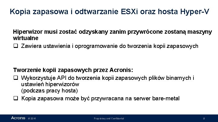 Kopia zapasowa i odtwarzanie ESXi oraz hosta Hyper-V Hiperwizor musi zostać odzyskany zanim przywrócone