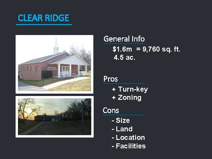 CLEAR RIDGE General Info $1. 6 m = 9, 760 sq. ft. 4. 5