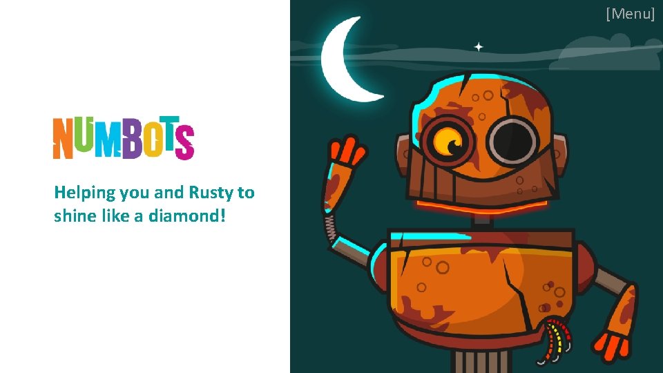 [Menu] Helping you and Rusty to shine like a diamond! 