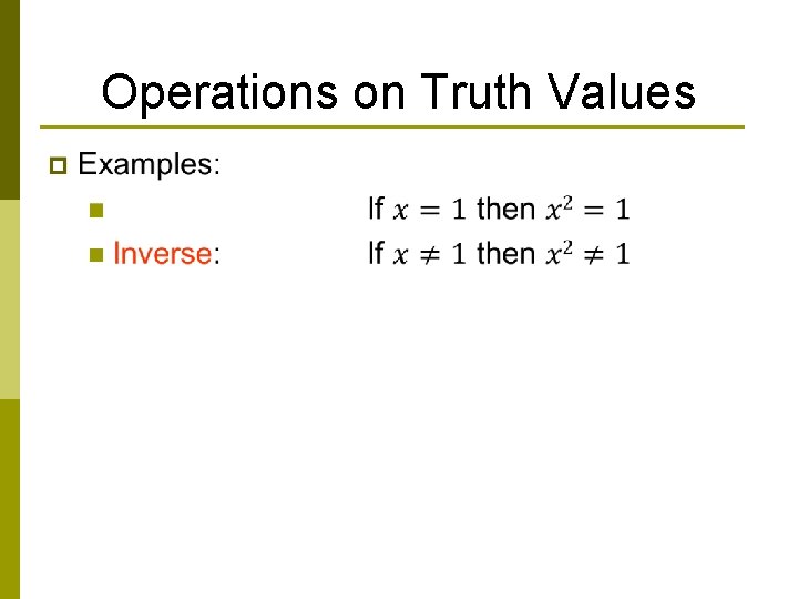 Operations on Truth Values p 