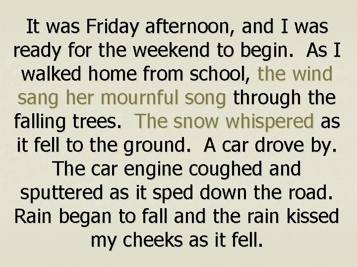 It was Friday afternoon, and I was ready for the weekend to begin. As