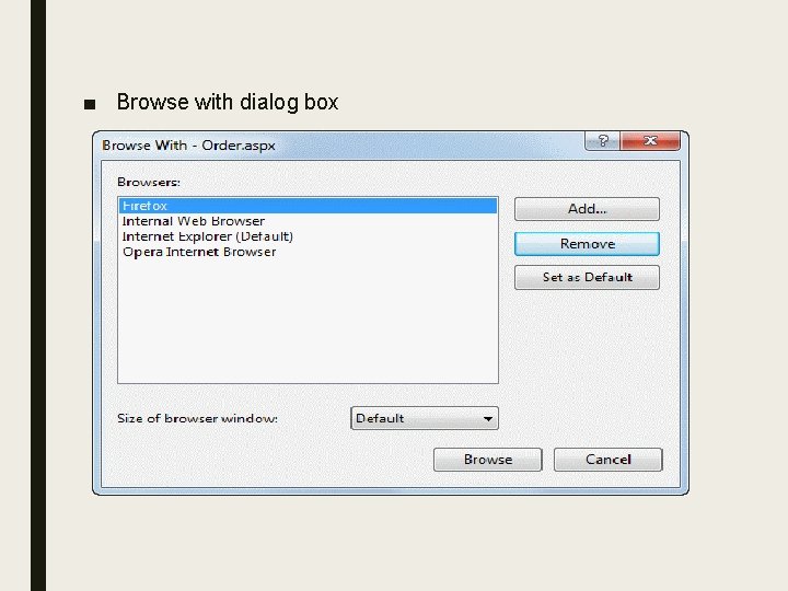 ■ Browse with dialog box 