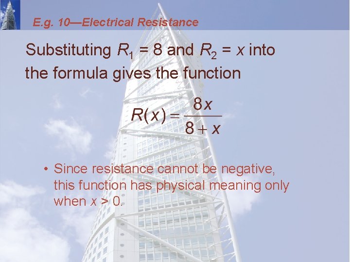 E. g. 10—Electrical Resistance Substituting R 1 = 8 and R 2 = x