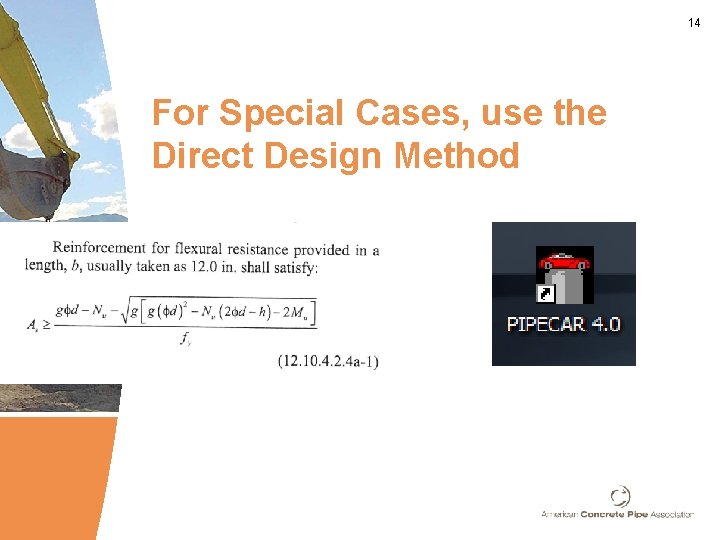 14 For Special Cases, use the Direct Design Method 