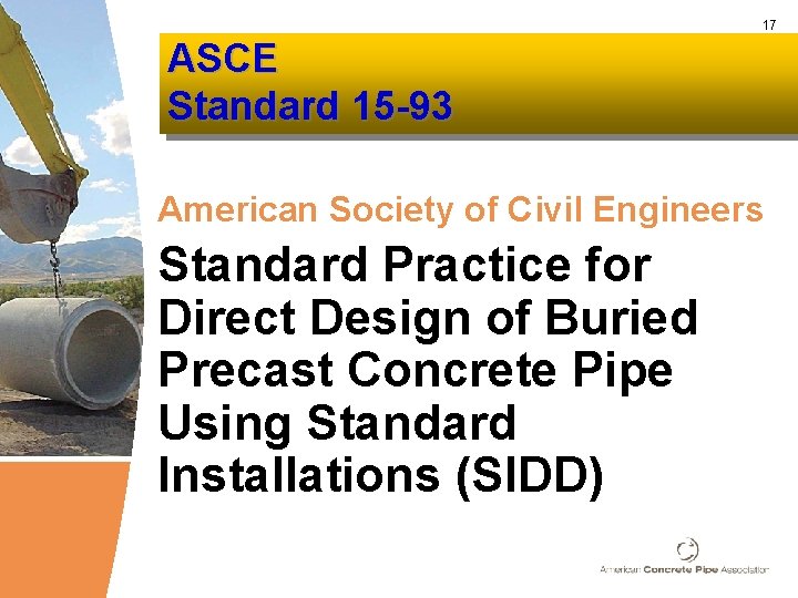 17 ASCE Standard 15 -93 American Society of Civil Engineers Standard Practice for Direct