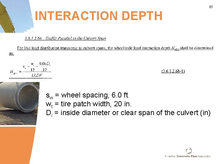 61 INTERACTION DEPTH sw = wheel spacing, 6. 0 ft wt = tire patch