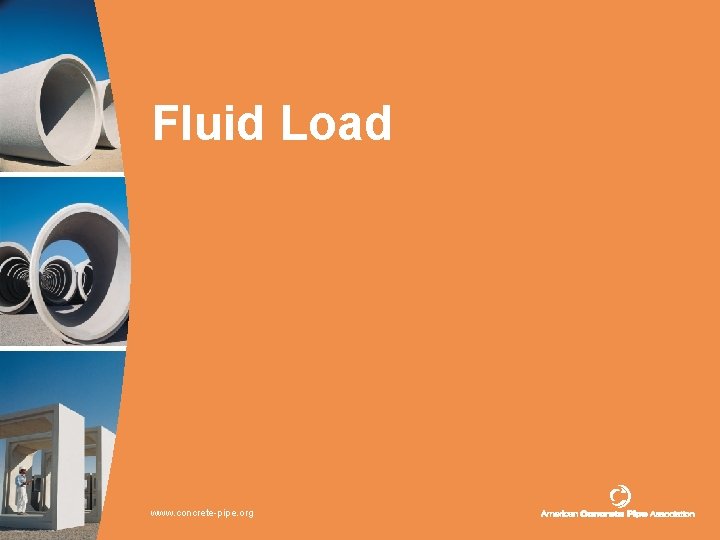 Fluid Load www. concrete-pipe. org 
