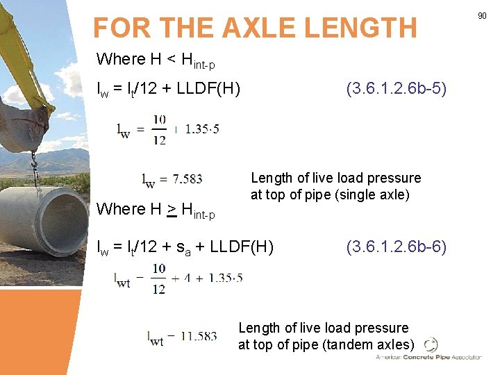 FOR THE AXLE LENGTH Where H < Hint-p lw = lt/12 + LLDF(H) Where