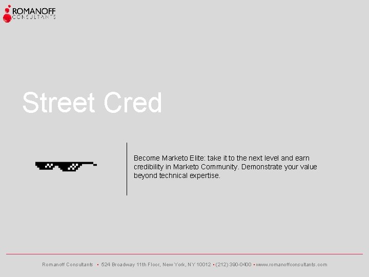 Street Cred Become Marketo Elite: take it to the next level and earn credibility