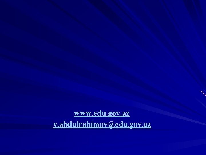 www. edu. gov. az v. abdulrahimov@edu. gov. az 
