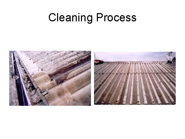 Cleaning Process 