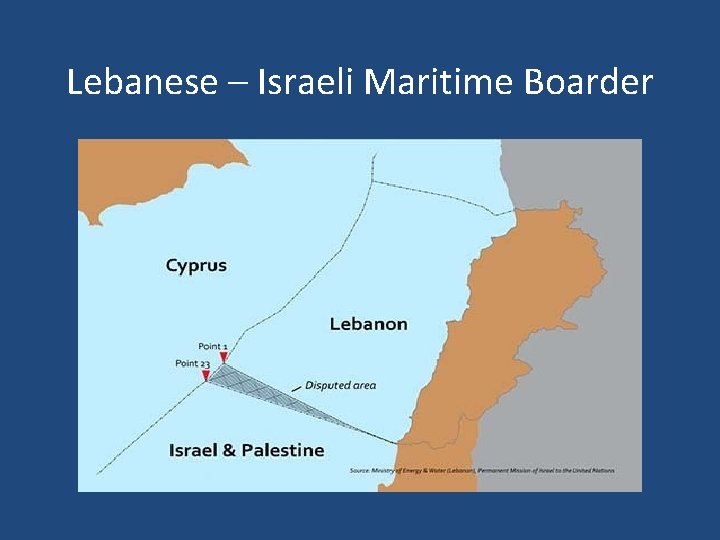 Lebanese – Israeli Maritime Boarder 