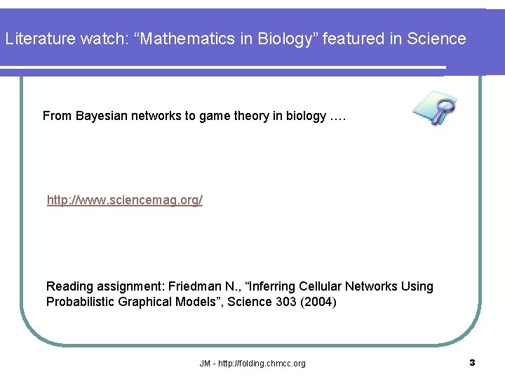 Literature watch: “Mathematics in Biology” featured in Science From Bayesian networks to game theory