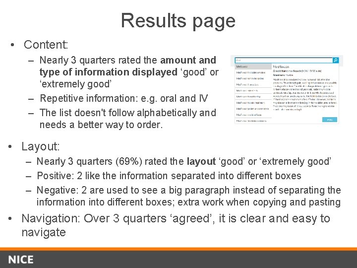 Results page • Content: – Nearly 3 quarters rated the amount and type of