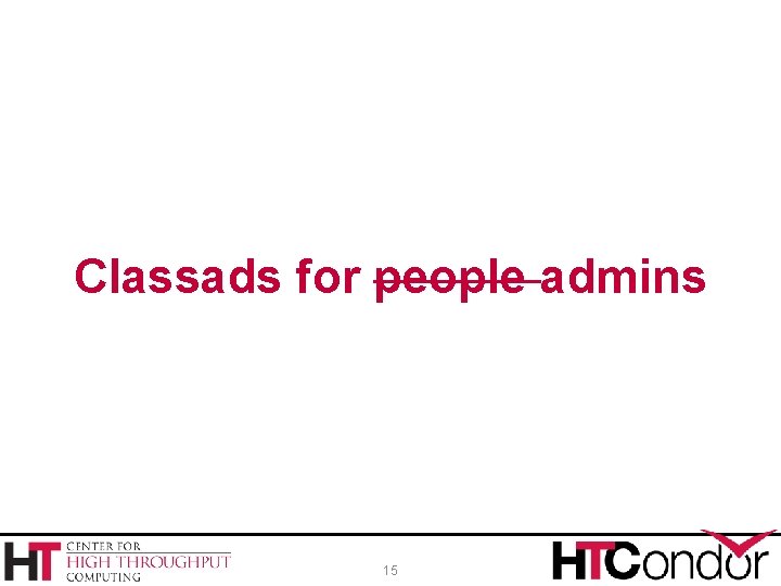 Classads for people admins 15 