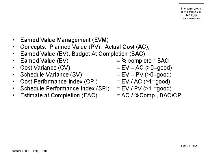  • • • Earned Value Management (EVM) Concepts: Planned Value (PV), Actual Cost