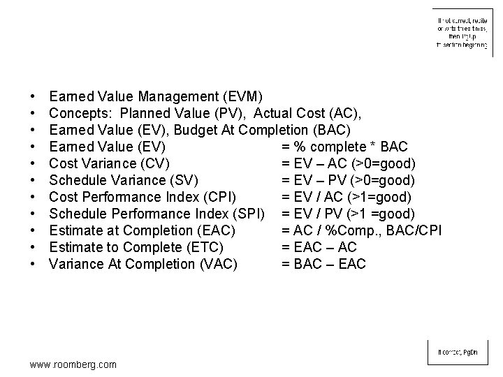  • • • Earned Value Management (EVM) Concepts: Planned Value (PV), Actual Cost
