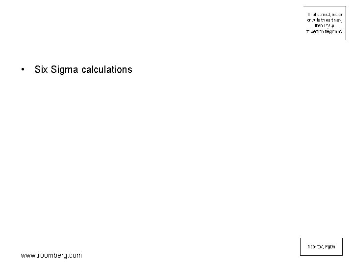  • Six Sigma calculations www. roomberg. com 