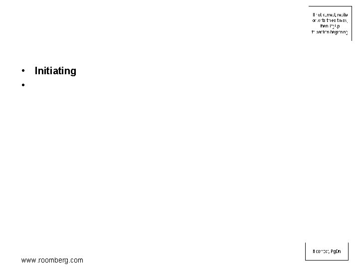  • Initiating • www. roomberg. com 