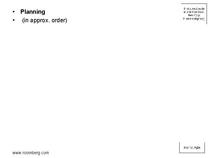  • Planning • (in approx. order) www. roomberg. com 