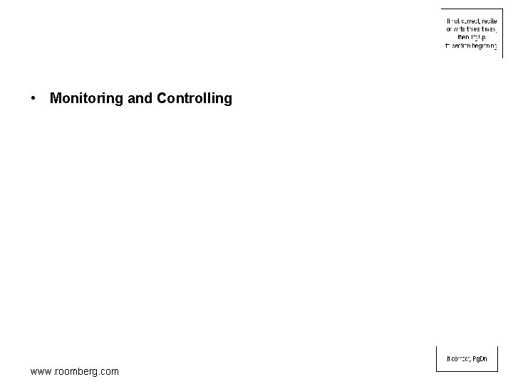  • Monitoring and Controlling www. roomberg. com 