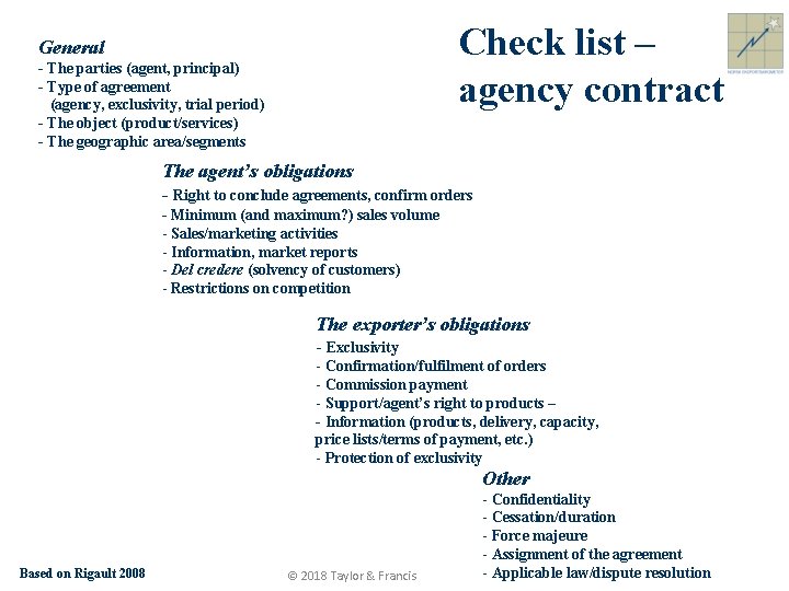 Check list – agency contract General - The parties (agent, principal) - Type of