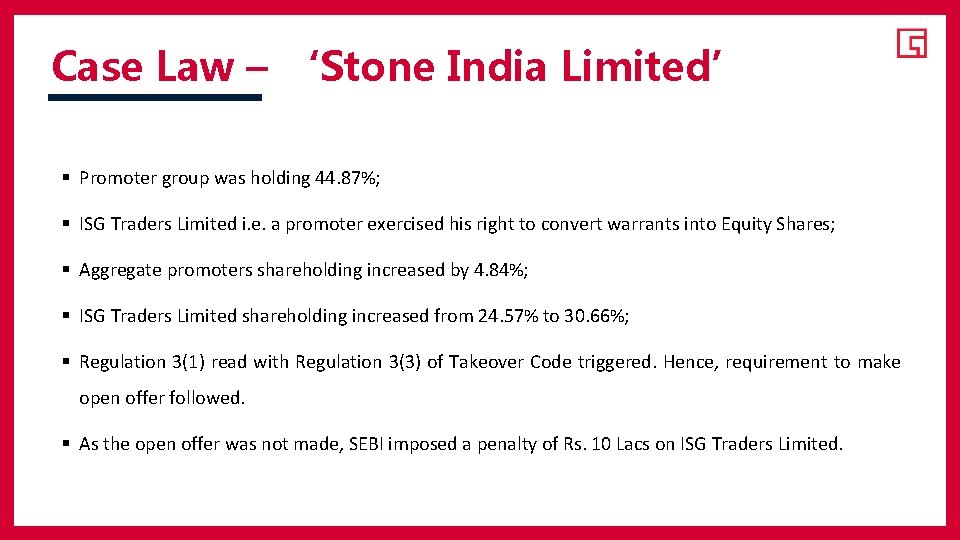 Case Law – ‘Stone India Limited’ § Promoter group was holding 44. 87%; §
