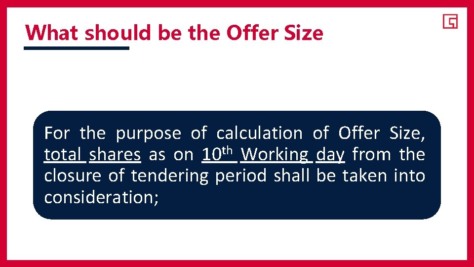 What should be the Offer Size For the purpose of calculation of Offer Size,
