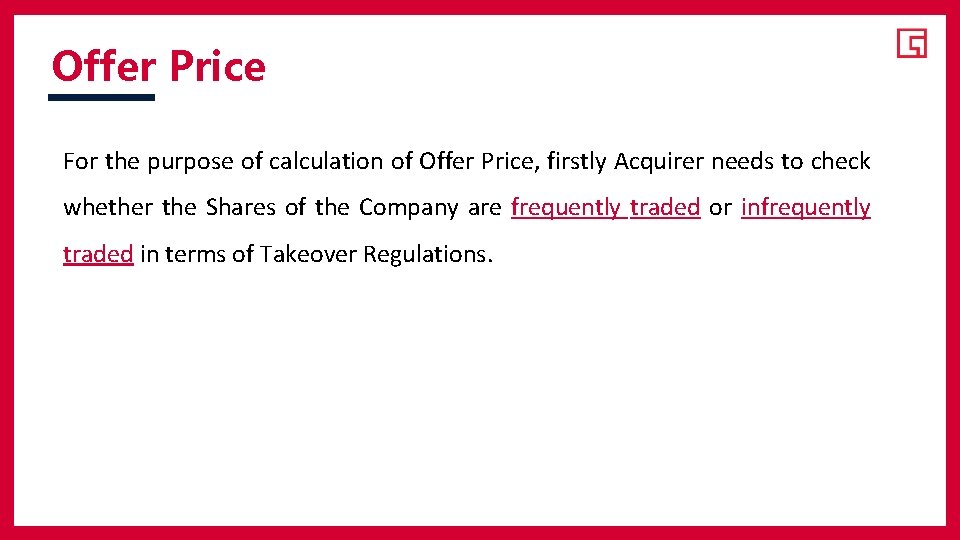 Offer Price For the purpose of calculation of Offer Price, firstly Acquirer needs to