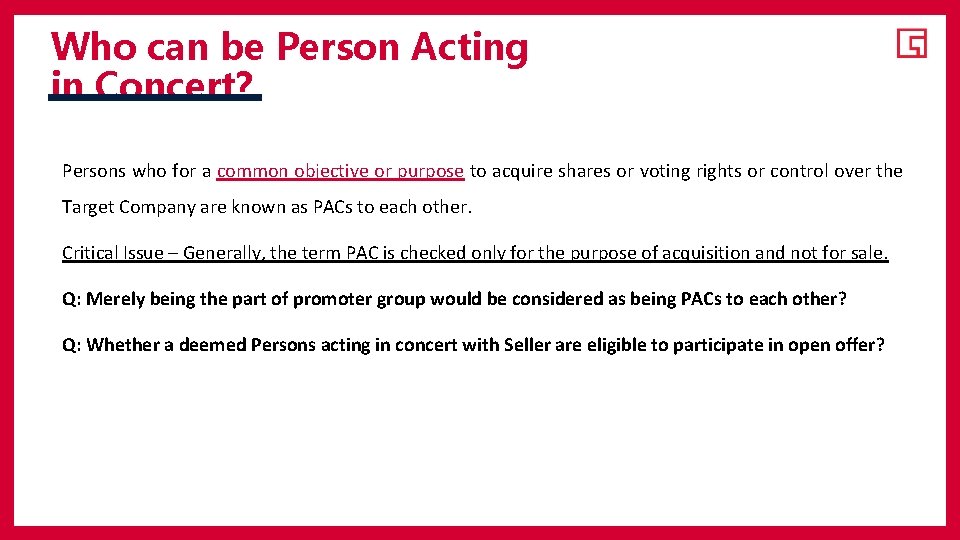 Who can be Person Acting in Concert? Persons who for a common objective or